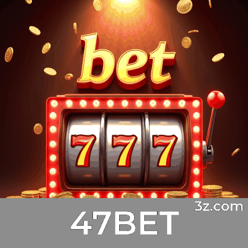47BET.com - As Melhores Apostas Online e Jogos de Cassino - 47BET